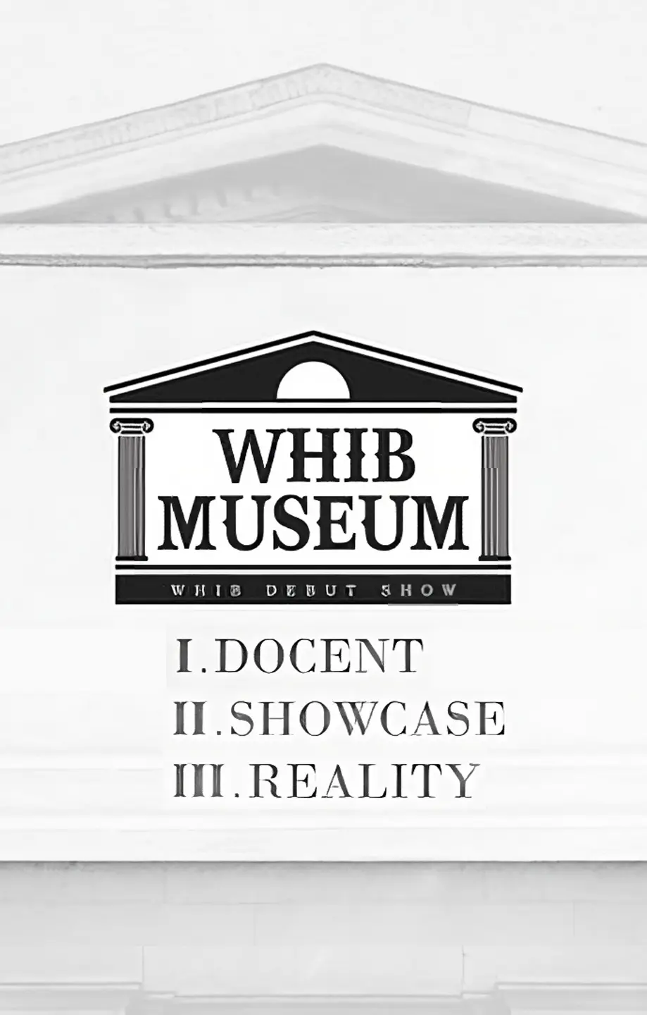 WHIB DEBUT SHOW : WHIB MUSEUM 